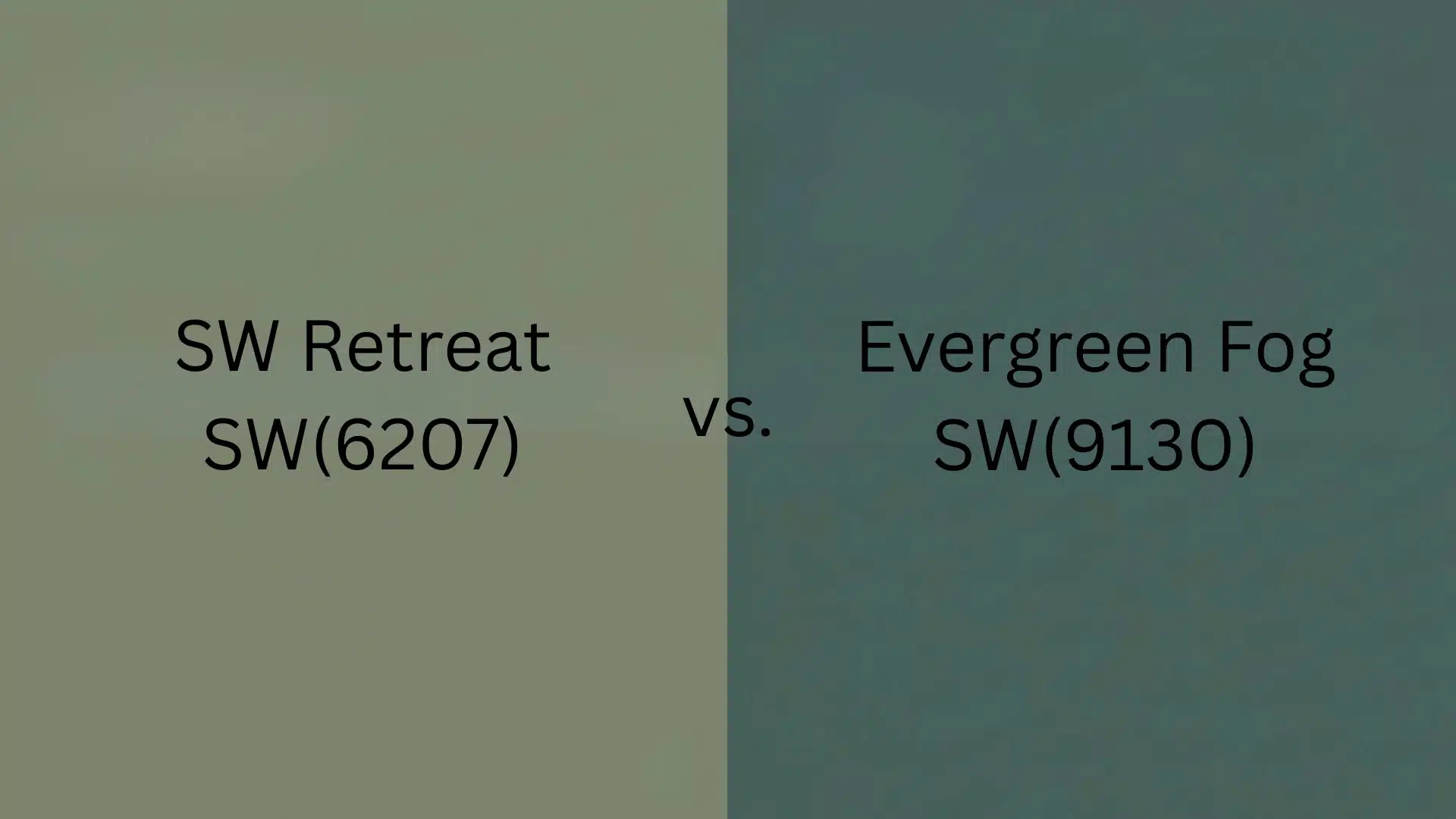 clean visual comparison between two sherwin williams paint colors, sw Retreat vs. evergreen fog