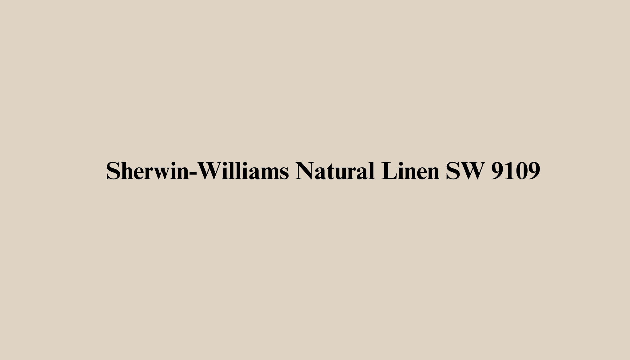 solid natural linen sw 9109 color block showing the warm beige greige shade for paint review